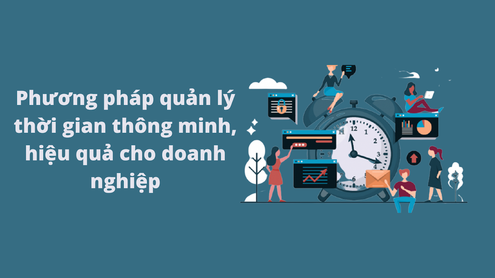 Bí Quyết Quản Lý Thời Gian Hiệu Quả Trong Cuộc Sống Hiện Đại